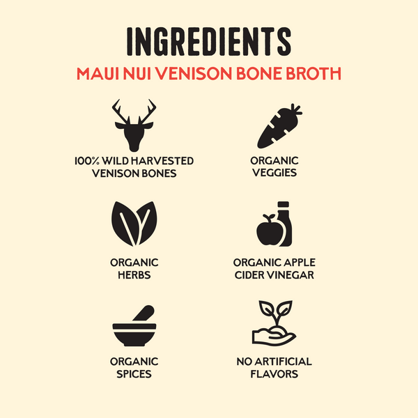 Maui Nui Venison Bone Broth [20g protein/serving] – Kettle & Fire