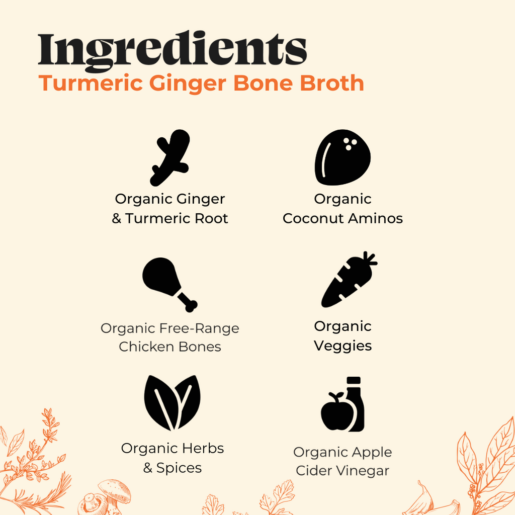 Turmeric Ginger Chicken Bone Broth Turmeric bone broth [11g Protein